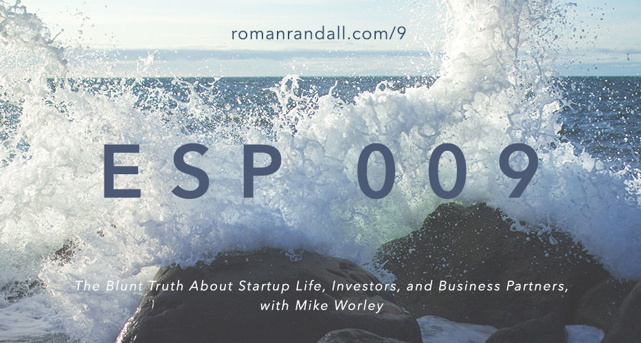 Entrepreneurs Summit Podcast Interview with Mike Worley